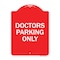Signmission Designer Series Sign-Doctors Parking Only, Red & White Aluminum Sign, 18" x 24", RW-1824-24134 A-DES-RW-1824-24134 - alternate 1